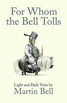 Couverture du livre « For Whom the Bell Tolls » de Bell Martin aux éditions Icon Books Digital