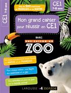 Couverture du livre « Mon cahier de ce1 - une saison au zoo » de  aux éditions Larousse