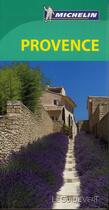 Couverture du livre « Le guide vert ; Provence » de Collectif Michelin aux éditions Michelin