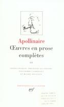 Couverture du livre « Oeuvres en prose complètes Tome 3 » de Guillaume Apollinaire aux éditions Gallimard