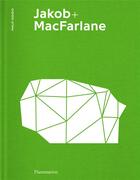 Couverture du livre « Jakob + Macfarlane » de Philippe Jodidio aux éditions Flammarion