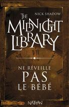 Couverture du livre « The midnight library t.4 ; les chats » de Nick Shadow aux éditions Nathan