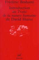 Couverture du livre « Introduction au traite de la nature humaine de david hume » de Frederic Brahami aux éditions Puf