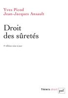 Couverture du livre « Droit des sûretés » de Yves Picod et Jean-Jacques Ansault aux éditions Puf