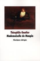 Couverture du livre « Mademoiselle de Maupin » de Theophile Gautier aux éditions Ecole Des Loisirs