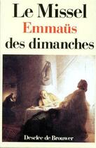 Couverture du livre « Missel Emmaüs des dimanches (reliure toile chaudron) » de Aelf et Jean-Pierre Bagot aux éditions Desclee De Brouwer