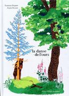 Couverture du livre « La danse de l'ours » de Anais Brunet et Suzanne Bogeat aux éditions Albin Michel