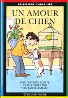 Couverture du livre « Un amour de chien-poche » de William Marshall aux éditions Bayard Jeunesse