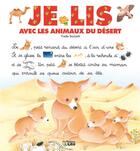 Couverture du livre « Je lis avec les animaux du desert » de Yvette Barbetti aux éditions Lito