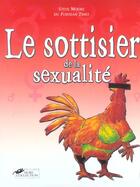 Couverture du livre « Le Sottisier De La Sexualite » de Steve Moore aux éditions Hors Collection