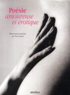 Couverture du livre « Poesie amoureuse et erotique » de Arnault Tran aux éditions Omnibus