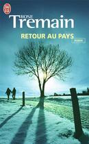 Couverture du livre « Retour au pays » de Rose Tremain aux éditions J'ai Lu