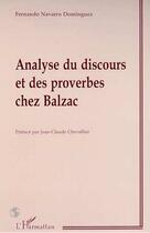Couverture du livre « Analyse du discours et des proverbes chez balzac » de Dominguez F N. aux éditions Editions L'harmattan