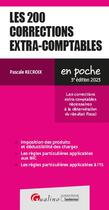 Couverture du livre « Les 200 corrections extra-comptables : les corrections extra-comptables nécessaires à la détermination du résultat fiscal (3e édition) » de Pascale Recroix aux éditions Gualino