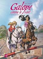 Couverture du livre « Galope comme le vent t.1 ; un cheval pour Maëlys » de Pierpaoli et Vergali aux éditions Soleil