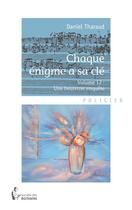 Couverture du livre « Chaque énigme à sa clé t.12 ; une heureuse enquête » de Daniel Tharaud aux éditions Societe Des Ecrivains