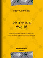 Couverture du livre « Je me suis éveillé » de Lady Caithness aux éditions Epagine