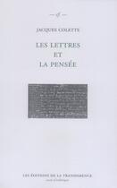 Couverture du livre « Les lettres et la pensée » de Jacques Colette aux éditions Transparence