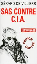 Couverture du livre « SAS t.2 : SAS contre C.I.A. » de Gerard De Villiers aux éditions Sas