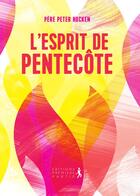 Couverture du livre « L'esprit de Pentecôte » de Peter Hocken aux éditions Premiere Partie