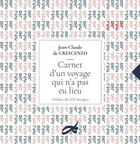 Couverture du livre « Carnet d'un voyage qui n'a pas eu lieu » de Jean-Claude De Crescenzo aux éditions Decrescenzo
