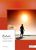 Couverture du livre « Eshan » de Jacques Adragna aux éditions Nombre 7