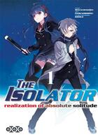 Couverture du livre « The isolator Tome 1 » de Reki Kawahara et Naoki Koshimizu aux éditions Ototo
