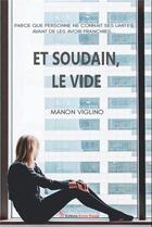 Couverture du livre « Et soudain le vide » de Manon Viglino aux éditions Editions Encre Rouge