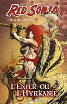 Couverture du livre « Red Sonja Tome 3 : L'Enfer ou l'Hyrkanie » de Carlos Gomez et Amy Chu et Kim Mohan aux éditions Graph Zeppelin