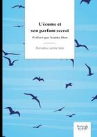 Couverture du livre « L'écume et son parfum secret » de Mamadou Lamine Yade aux éditions Nombre 7