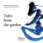 Couverture du livre « Tales from the garden » de Dominique Lancastre aux éditions Owen