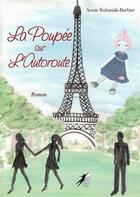 Couverture du livre « La poupée sur l'autoroute » de Annie Kubasiak-Barbier aux éditions Libre2lire