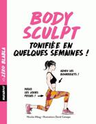 Couverture du livre « Body sculpt ; tonifiée en quelques semaines ! » de Dominique Archambault et Mbog Nicolas aux éditions Marabout