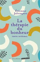 Couverture du livre « La thérapie du bonheur » de Jerome Henri Teulieres aux éditions Marabout