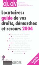 Couverture du livre « Locataires ; Guide De Vos Droits, Demarches Et Recours » de Clcv aux éditions La Decouverte
