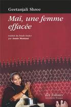 Couverture du livre « Mai, une femme effacée » de Geetanjali Shree aux éditions Des Femmes