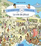 Couverture du livre « Cherche et trouve Sara et Simon : la vie de Jésus » de Geert De Sutter aux éditions Mame