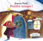 Couverture du livre « Joyeux Noël, Petite Taupe ! » de Orianne Lallemand et Claire Frossard aux éditions Auzou