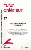 Couverture du livre « En attendant l empire - vol27 » de  aux éditions L'harmattan