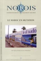 Couverture du livre « Revue NOROIS Tome 214 : le Maroc en mutation » de Pur aux éditions Pu De Rennes