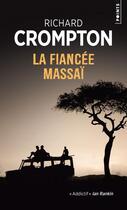 Couverture du livre « La fiancée massaï » de Richard Crompton aux éditions Points