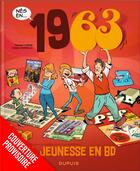 Couverture du livre « Ma jeunesse en bd - tome 7 - 1963 » de Laurent Chollet aux éditions Dupuis