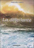 Couverture du livre « La déferlante » de Gabrielle Lasco aux éditions Presses Du Midi