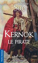 Couverture du livre « Kernok le pirate » de Eugene Sue aux éditions De Boree