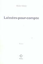 Couverture du livre « Laissées-pour-compte » de Robert Bober aux éditions P.o.l