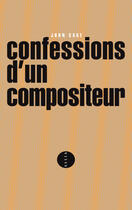 Couverture du livre « Confessions d'un compositeur » de John Cage aux éditions Editions Allia