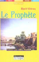 Couverture du livre « Le prophète » de Khalil Gibran aux éditions Editions De La Loupe