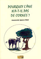 Couverture du livre « Pourquoi l'âne n'a-t-il pas de cornes ? » de Ansomwin Ignace Hien aux éditions L'harmattan