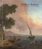 Couverture du livre « Hubert Robert » de Helene Moulin-Stanislas aux éditions Fage