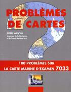 Couverture du livre « Problemes de cartes » de Pierre Wadoux aux éditions Plaisancier
